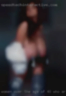 women over the age of 40 who are looking to fuck